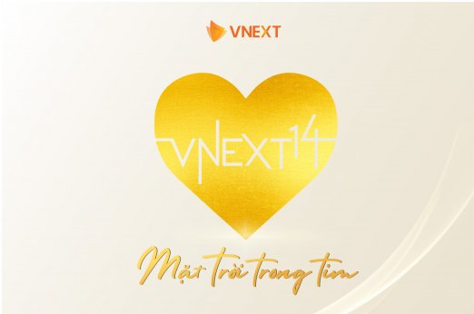 THẮP SÁNG MẶT TRỜI TRONG TIM CÙNG CHUỖI SỰ KIỆN MỪNG SINH NHẬT VNEXT 14