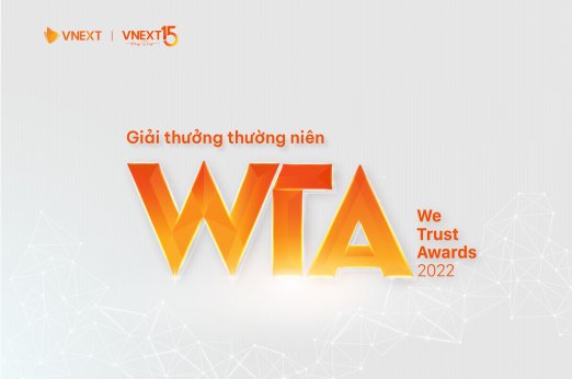 THÔNG BÁO GIẢI THƯỞNG THƯỜNG NIÊN WE TRUST AWARDS 2022